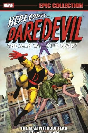 Daredevil Epic Collection: The Man Without Fear (Trade Paperback)