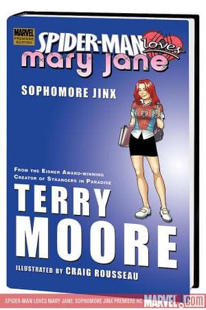 SPIDER-MAN LOVES MARY JANE: SOPHOMORE JINX PREMIERE HC [DM ONLY] (2009 - Present)