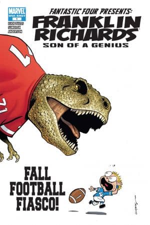 FRANKLIN RICHARDS: FALL FOOTBALL FIASCO! 1 (2007) #1