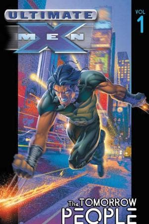 Ultimate X-Men Vol. I: The Tomorrow People (1999)