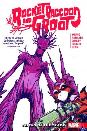 Rocket Raccoon & Groot Vol. 1: Tricks of The Trade (Trade Paperback)
