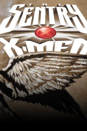The Sentry/X-Men (2001)