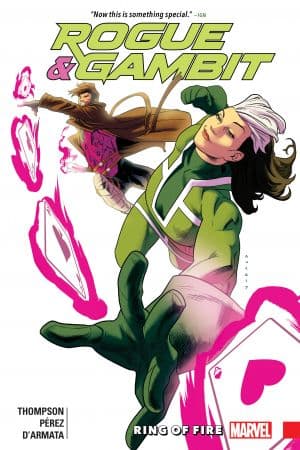 Rogue & Gambit: Ring Of Fire (Trade Paperback)