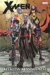 X-Men: Reckless Abandonment (Trade Paperback) cover
