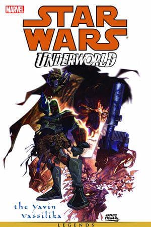 STAR WARS: UNDERWORLD - THE YAVIN VASSILIKA (Trade Paperback)