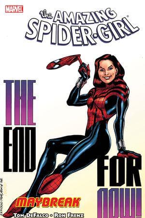 AMAZING SPIDER-GIRL VOL. 5: MAYBREAK TPB (Trade Paperback)