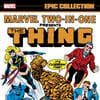 MARVEL TWO-IN-ONE EPIC COLLECTION: REMEMBRANCE OF THINGS PAST (Trade Paperback)