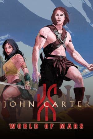 John Carter: The World of Mars (2011 - 2012)