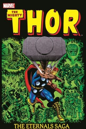 Thor: The Eternals Saga Vol. 2 (Trade Paperback)