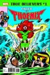 True Believers: Enter - The Phoenix! (2017) #1 cover