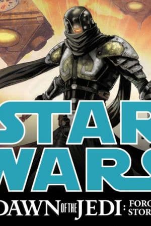 Star Wars: Dawn of the Jedi - Force Storm (2012)