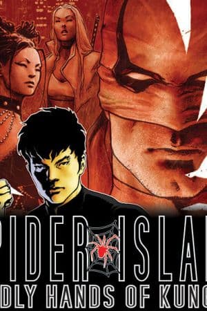 Spider-Island: Deadly Hands of Kung Fu (2011)