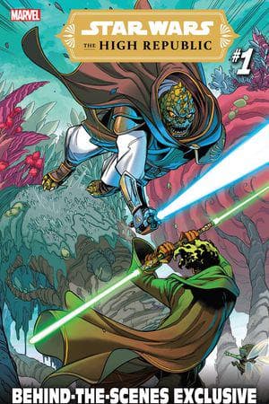 Star Wars: The High Republic Behind-The-Scenes Exclusive (2021) #1