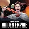 Star Wars: Hidden Empire (2022 - 2023)