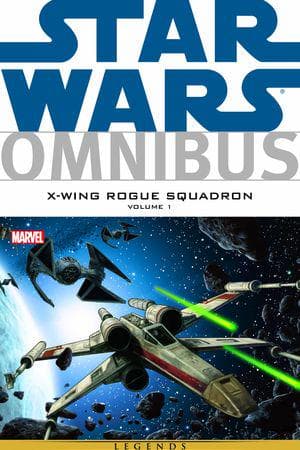 STAR WARS OMNIBUS: X-WING ROGUE SQUADRON (Trade Paperback)