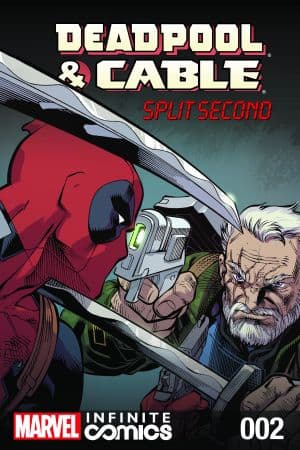 Deadpool & Cable: Split Second Infinite Comic (2015) #2