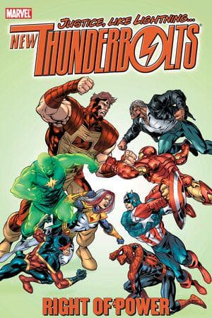 NEW THUNDERBOLTS : RIGHT OF POWER (Trade Paperback)