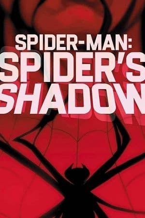 Spider-Man: Spider’s Shadow (2021)