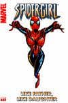 Spider-Girl Vol. 2: Like Father, Like Daughter (Trade Paperback) cover