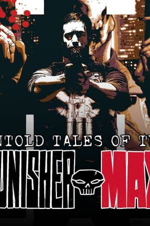 Untold Tales of Punisher Max (2012)