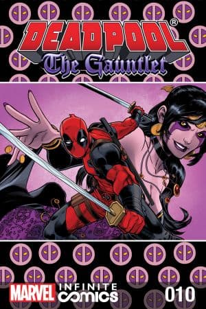 Deadpool: The Gauntlet Infinite Comic (2014) #10