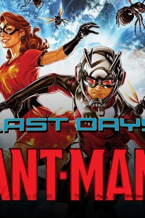 ANT-MAN: LAST DAYS 1 (2015)