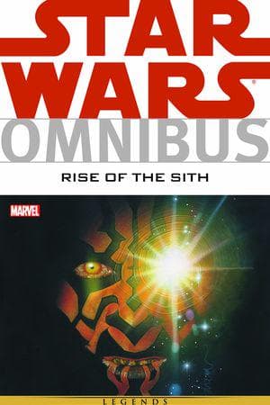 STAR WARS OMNIBUS: RISE OF THE SITH (Trade Paperback)