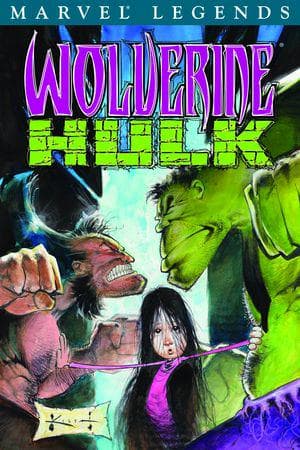 WOLVERINE LEGENDS: WOLVERINE/HULK (Trade Paperback)