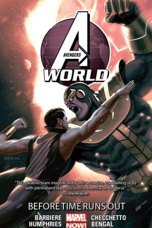 AVENGERS WORLD VOL. 4: BEFORE TIME RUNS OUT TPB (Trade Paperback)