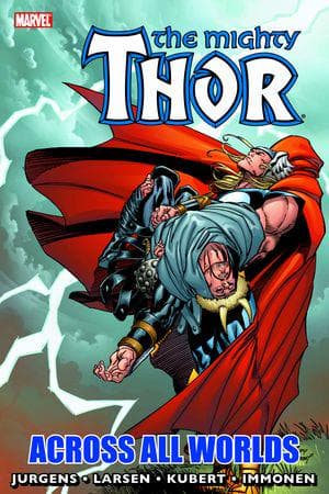 THOR: ACROSS ALL WORLDS TPB [NEW PRINTING] (Trade Paperback)