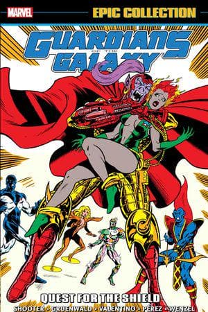 GUARDIANS OF THE GALAXY EPIC COLLECTION: QUEST FOR THE SHIELD (Trade Paperback)