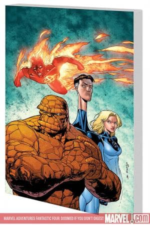 MARVEL ADVENTURES FANTASTIC FOUR: DOOMED IF YOU DON'T DIGEST (2009 - Present)