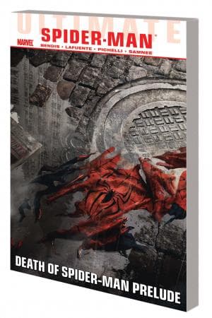 ULTIMATE COMICS SPIDER-MAN VOL. 3: DEATH OF SPIDER-MAN PRELUDE (Trade Paperback)