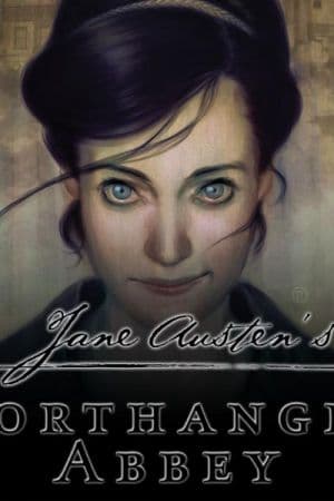 Northanger Abbey (2011 - 2012)