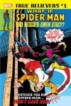 True Believers: What If Spider-Man Had Rescued Gwen Stacy? (2018) cover