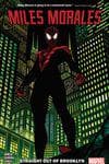 Miles Morales Vol. 1: Straight Out Of Brooklyn (Trade Paperback) cover