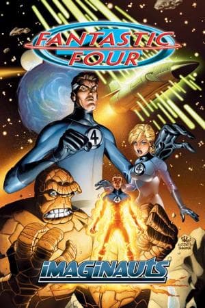 FANTASTIC FOUR VOL. 1: IMAGINAUTS TPB (2003)