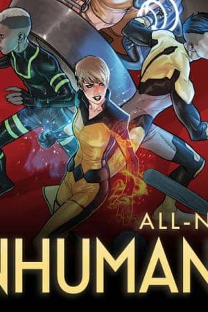 All-New Inhumans (2015 - 2016)