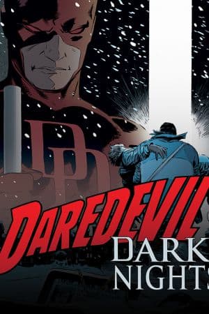 Daredevil: Dark Nights (2013 - 2014)