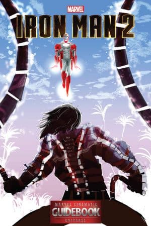 GUIDEBOOK TO THE MARVEL CINEMATIC UNIVERSE - MARVEL'S IRON MAN 2 DIGITAL COMIC 1 (2015) #1