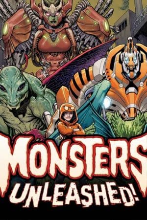 Monsters Unleashed (2017 - 2018)