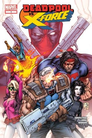Deadpool Vs. X-Force (2014) #1