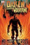 DAKEN: DARK WOLVERINE - NO MORE HEROES TPB (Trade Paperback) cover