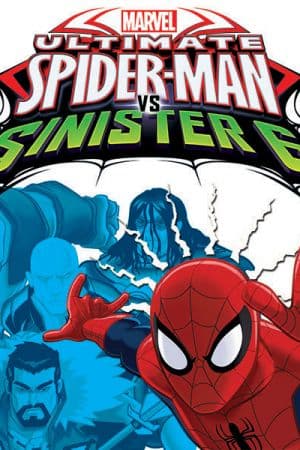 Marvel Universe Ultimate Spider-Man Vs. the Sinister Six (2016 - Present)