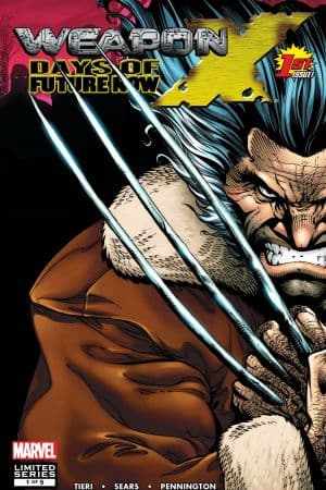Weapon X: Days of Future Now (2005) #1