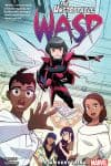 The Unstoppable Wasp: Unlimited Vol. 1: Fix Everything (Trade Paperback) cover