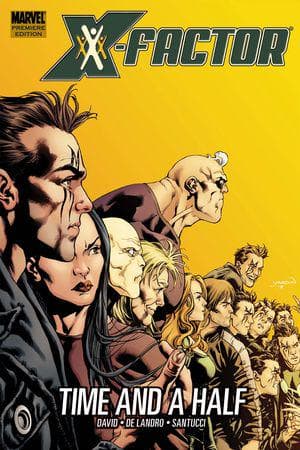 X-FACTOR: TIME AND A HALF (Hardcover)