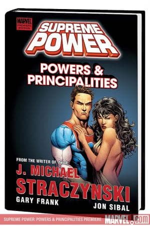 SUPREME POWER: POWERS & PRINCIPALITIES (Hardcover)