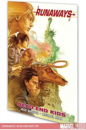 RUNAWAYS: DEAD END KIDS TPB (Trade Paperback)