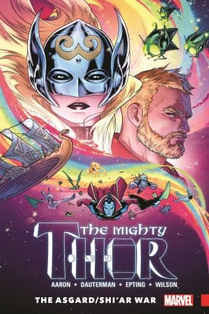 Mighty Thor Vol. 3: The Asgard/Shi'ar War (Trade Paperback)